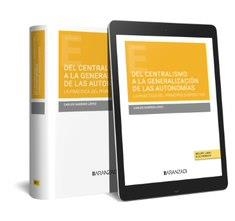 DEL CENTRALISMO A LA GENERALIZACIÓN DE LAS AUTONOMÍAS (PAPEL + E-BOOK) | 9788411633512 | GARRIDO LÓPEZ, CARLOS