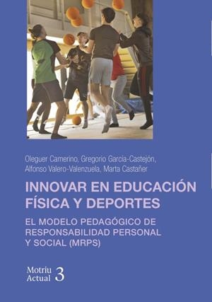 INNOVAR EN EDUCACIÓN FÍSICA Y DEPORTES | 9788491444305 | VARIOS AUTORES
