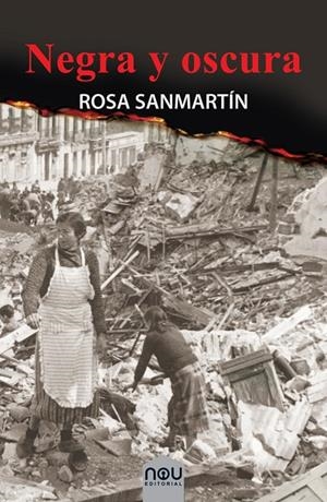 NEGRA Y OSCURA | 9788417268862 | SANMARTÍN PÉREZ, ROSA