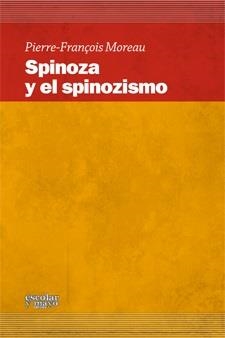 SPINOZA Y EL SPINOZISMO | 9788493949051 | MOREAU, JEAN-FRANÇOIS