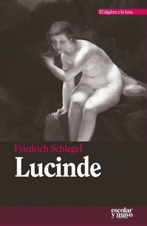 LUCINDE | 9788416020393 | SCHLEGEL, FRIEDRICH