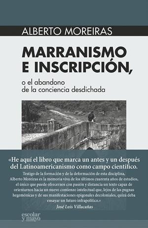 MARRANISMO E INSCRIPCIÓN, O EL ABANDONO DE LA CONCIENCIA DESDICHADA | 9788416020706 | MOREIRAS MENOR, ALBERTO