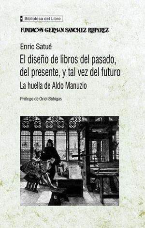 DISEÑO DE LIBROS DEL PASADO | 9788489384194 | SATUE, E.