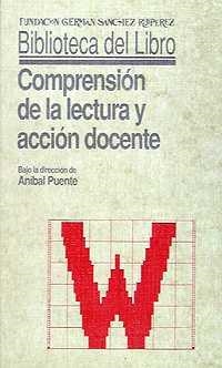 COMPRENSION DE LA LECTURA Y ACCION DOCENTE | 9788486168568 | PUENTE, A.