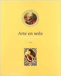ARTE EN SEDA | 9788489913349