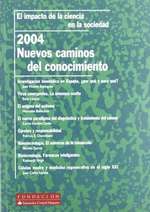 NUEVOS CAMINOS DEL CONOCIMIENTO 2004 | 9788489913561
