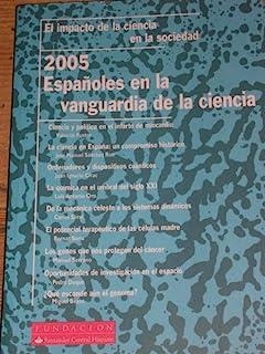 ESPAÑOLES EN LA VANGUARDIA DE LA CIENCIA 2005 | 9788489913653