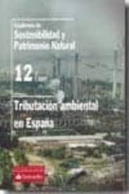 TRIBUTACION AMBIENTAL EN ESPAÑA | 9788489913851