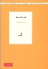 ASTILLAS (R. CHACEL) | 9788492543465 | CHACEL, ROSA