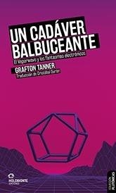 CADÁVER BALBUCEANTE, UN | 9788412317084 | TANNER, GRAFTON