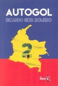 AUTOGOL | 9788494651540 | SILVA ROMERO, RICARDO