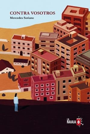 CONTRA VOSOTROS | 9788412320510 | SORIANO, MERCEDES