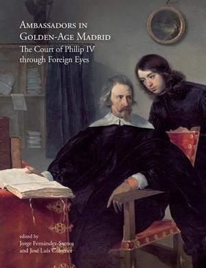 AMBASSADORS IN GOLDEN - AGE MADRID | 9788415245940 | FERNÁNDEZ-SANTOS, JORGE