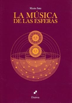 MÚSICA DE LAS ESFERAS, LA | 9788493967253 | SATZ TETELBAUM, MARIO
