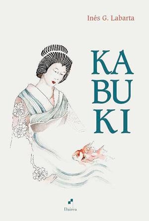 KABUKI | 9788494403552 | LABARTA, INES