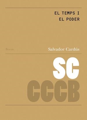 TEMPS I EL PODER, EL / TIME AND POWER | 9788461766208 | CARDÚS, SALVADOR