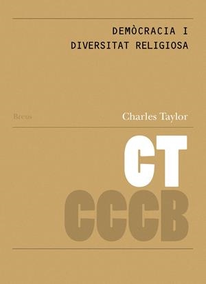 DEMOCRÀCIA I DIVERSITAT RELIGIOSA / DEMOCRACY AND RELIGIOUS DIVERSITY | 9788460692751 | TAYLOR, CHARLES