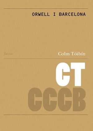 ORWELL I BARCELONA / ORWELL AND BARCELONA | 9788461725885 | TÓIBÍN, COLM