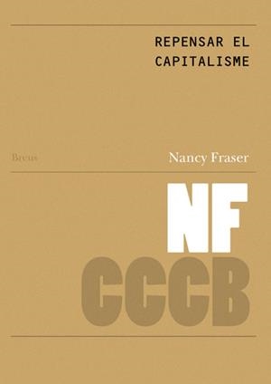 REPENSAR EL CAPITALISME / RETHINKING CAPITALISM | 9788461725878 | FRASER, NANCY