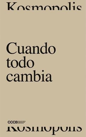 CUANDO TODO CAMBIA / WHEN EVERYTHING CHANGES | 9788409084548 | ISUA, JUAN