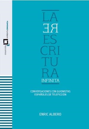 REESCRITURA INFINITA, LA | 9788409425358 | ALBERO MOLTÓ, ENRIC