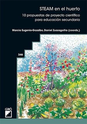 STEAM EN EL HUERTO | 9788419788528 | ADELANTADO RENAU, MIREIA / AGIRRE BASURKO, ELENA / ALBIZU MALLEA, UZURI