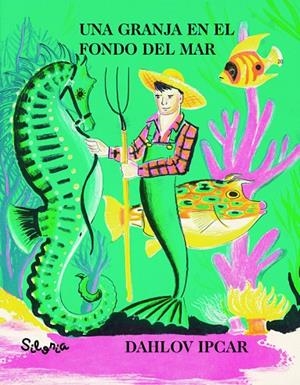 GRANJA EN EL FONDO DEL MAR, UNA | 9788412217117 | IPCAR, DAHLOV