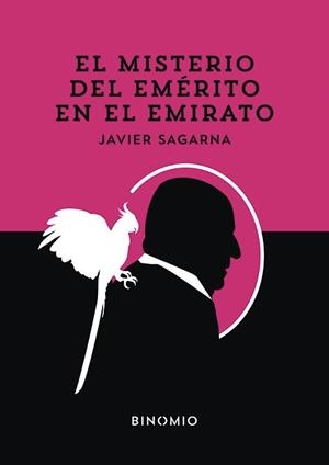 MISTERIO DEL EMÉRITO EN EL EMIRATO, EL | 9788412709711 | SAGARNA, JAVIER