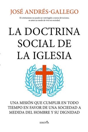 DOCTRINA SOCIAL DE LA IGLESIA, LA | 9788418414558 | GALLEGO, JOSÉ ANDRÉS
