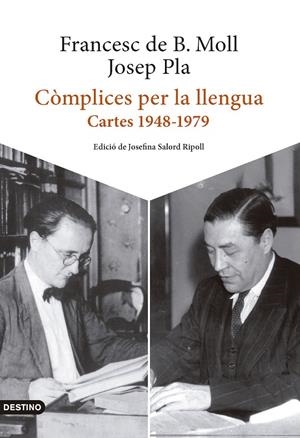 CÒMPLICES PER LA LLENGUA | 9788419734006 | PLA, JOSEP / BORJA MOLL, FRANCESC DE