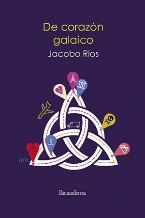 DE CORAZÓN GALAICO | 9788419754110 | RÍOS RODRÍGUEZ, JACOBO