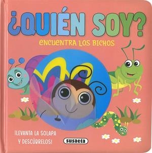 QUIÉN SOY? ENCUENTRA LOS BICHOS | 9788467794960 | EDICIONES, SUSAETA