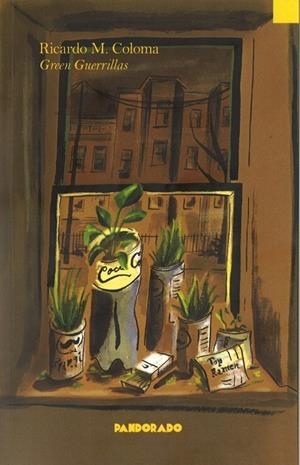 GREEN GUERRILLAS | 9788418653162 | MARTIN COLOMA, RICARDO