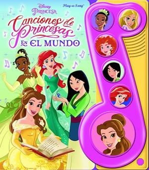 CANCIONES DE PRINCESAS EN EL MUNDO. PRINCESAS DISNEY | 9781503769373 | PRINCESAS