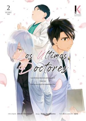 ÚLTIMOS DOCTORES 02, LOS | 9788409508792 | HACHIKAWA, KYUU / NINOMIYA, ATSUTO