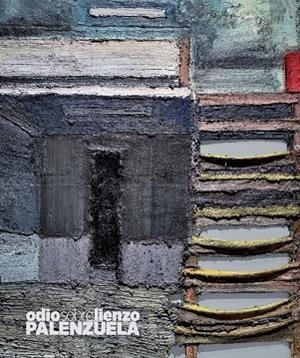 ODIO SOBRE LIENZO | 9788412048643 | PALENZUELA, SANTIAGO