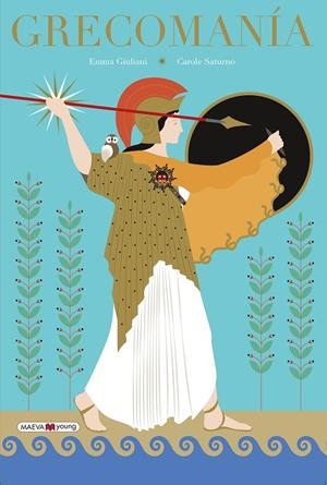 GRECOMANÍA | 9788417708979 | GIULIANI, EMMA / SATURNO, CAROLE