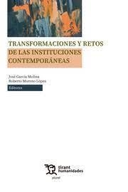 TRANSFORMACIONES Y RETOS DE LAS INSTITUCIONES CONTEMPORÁNEAS | 9788419632470 | GARCÍA MOLINA, JOSÉ/MORENO LÓPEZ, ROBERTO