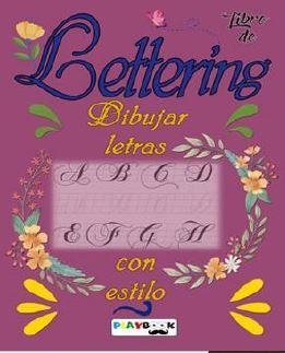LETTERING DIBUJAR LETRA. ROSA | 9788415273905