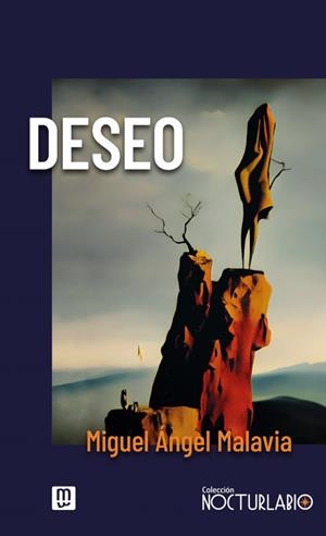 DESEO | 9788427148055 | MALAVIA, MIGUEL ÁNGEL