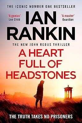 A HEART FULL OF HEADSTONES | 9781398709386 | RANKIN, IAN