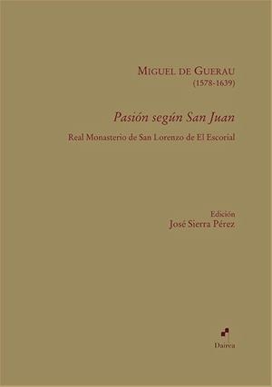 PASIÓN SEGÚN SAN JUAN | 9788412562170 | DE GUERAU, MIGUEL