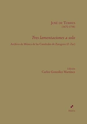 TRES LAMENTACIONES A SOLO | 9788412562156 | DE TORRES, JOSÉ