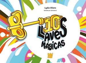 10 LLAVES MÁGICAS | 9788419904591 | OLLERO, LYDIA