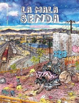 MALA SENDA, LA | 9788418342264 | JACOBO, SALVADOR