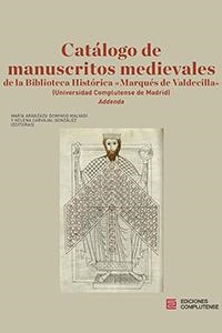 CATÁLOGO DE MANUSCRITOS MEDIEVALES | 9788466937887 | CARVAJAL GONZALEZ, HELENA / DOMINGO MALVADI, MARÍA ARÁNZAZU