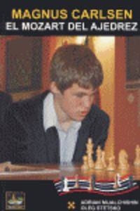 MAGNUS CARLSEN EL MOZART DEL AJEDREZ | 9788493764524 | MIJALCHISIN, A.
