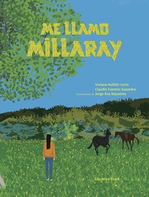 ME LLAMO MILLARAY | 9788412592948 | HUILIÑIR, VIVIANA