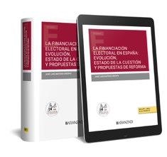 FINANCIACIÓN ELECTORAL EN ESPAÑA, LA : EVOLUCIÓN, ESTADO DE LA CUESTIÓN Y PROPUESTAS DE REFORMA | 9788411257442 | MATEOS CRESPO, JOSÉ LUIS