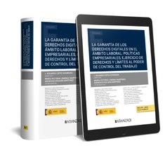 GARANTÍA DE LOS DERECHOS DIGITALES EN EL ÁMBITO LABORAL, LA | 9788411635547 | JIMÉNEZ MARTÍNEZ, MARÍA VICTORIA / LÓPEZ AHUMADA, J. EDUARDO / ROLDÁN MARTÍNEZ, ARÁNZAZU